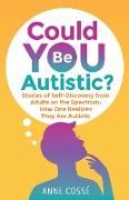 Could YOU Be Autistic?