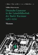 Deutsche Literatur in der Laienbibliothek der Basler Kartause 1480-1520
