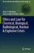 Ethics and Law for Chemical, Biological, Radiological, Nuclear & Explosive Crises