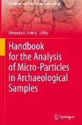 Handbook for the Analysis of Micro-Particles in Archaeological Samples