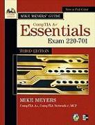 Mike Meyers' CompTIA A+ Guide: Essentials, Exam 220-701 [With CDROM]