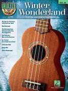 Winter Wonderland: Ukulele Play-Along Volume 24 [With CD (Audio)]