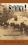 Strike! the Musical [With CD]