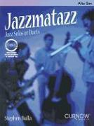 Jazzmatazz: Jazz Solos or Duets [With CD (Audio)]