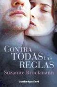 Contra Todas Las Reglas