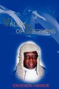 Valley of Decisions. Biography and Essays in Honour of Hon. Justice Iorhemen Hwande