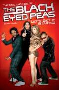 Let's Get It Started: The Rise and Rise of the Black Eyed Peas