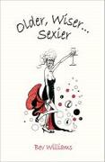 Older, Wiser... Sexier (Women)