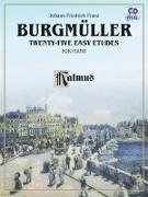 Burgmuller: Twenty-Five Easy Etudes, Opus 100 [With CD (Audio)]
