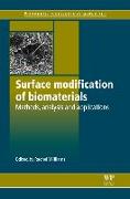 Surface Modification of Biomaterials: Methods, Analysis and Applications