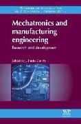 Mechatronics and Manufacturing Engineering: Research and Development