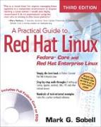 A Practical Guide to Red Hat Linux: Fedora Core and Red Hat Enterprise Linux [With DVD]