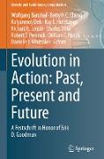 Evolution in Action: Past, Present and Future