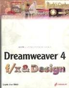 Dreamweaver 4 F/X and Design [With CDROM]