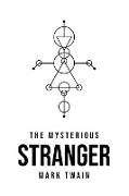 The Mysterious Stranger