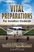 Pass with Flying Colours - Vital Preparations for Aviation Students