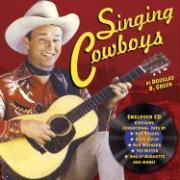 Singing Cowboys [With CD]
