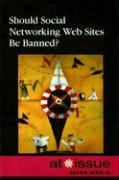 Should Social Networking Web Sites Be Banned?