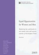 Equal Opportunities for Women and Men: Monitoring Law and Practice in New Member States and Accession Countries of the European Union [With CDROM]