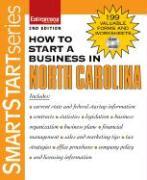 How to Start a Business in North Carolina [With CDROM]