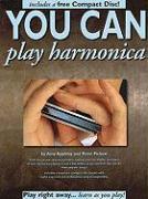 You Can Play Harmonica [With CD]