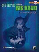 Sittin' in with the Big Band, Vol 1: Guitar, Book & CD [With CD]