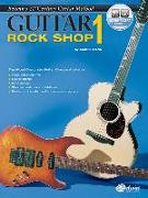 Belwin's 21st Century Guitar Rock Shop 1: The Most Complete Guitar Course Available, Book & Online Audio [With CD]