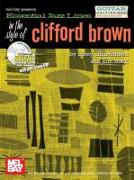Essential Jazz Lines in the Style of Clifford Brown: Guitar Edition [With CD]
