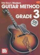 Modern Guitar Method, Grade 3 [With CD]