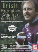 Irish Hornpipes, Slip Jigs & Reels: Arranged for Fingerstyle Guitar [With 3 CDs]