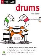 Xtreme Drums [With CD]