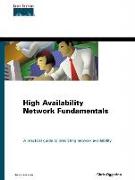 High Availability Network Fundamentals [With CDROM]