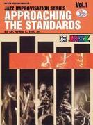 Approaching the Standards, Vol 1: Rhythm Section / Conductor, Book & CD [With CD]