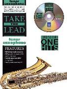Take the Lead Number One Hits: Tenor Saxophone, Book & CD [With CD Includes Tuning Notes & Demonstration Tracks]