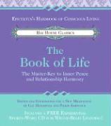 The Book of Life: The Master-Key to Inner Peace and Relationship Harmony [With CD]