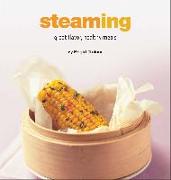 Steaming: Great Flavor, Healthy Meals