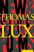 New and Selected Poems of Thomas Lux