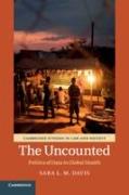 The Uncounted: Politics of Data in Global Health