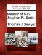 Memoir of REV. Stephen R. Smith