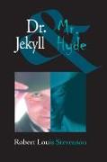 Dr. Jekyll and Mr. Hyde