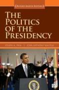 The Politics of the Presidency, Revised 8th Edition