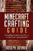 Minecraft Crafting Guide: Everything You Need to Know about Crafting in Minecraft