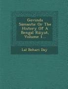 Govinda Samanta: Or the History of a Bengal Raiyat, Volume 1