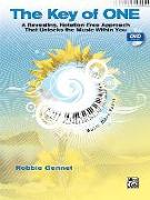The Key of One: A Revealing, Notation-Free Approach That Unlocks the Music Within You, Book & DVD [With DVD]