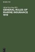 General Rules of marine insurance 1919