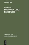 Pronoia und Paideusis