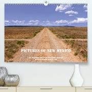 Pictures of New Mexico (Premium, hochwertiger DIN A2 Wandkalender 2021, Kunstdruck in Hochglanz)