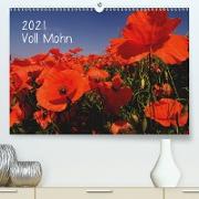 Voll Mohn (Premium, hochwertiger DIN A2 Wandkalender 2021, Kunstdruck in Hochglanz)