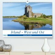 Irland - West und Ost (Premium, hochwertiger DIN A2 Wandkalender 2021, Kunstdruck in Hochglanz)
