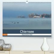 Chiemsee - Bayerisches Meer (Premium, hochwertiger DIN A2 Wandkalender 2021, Kunstdruck in Hochglanz)